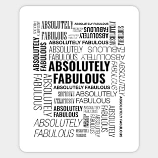 absolutely fabulous - 2 Sticker